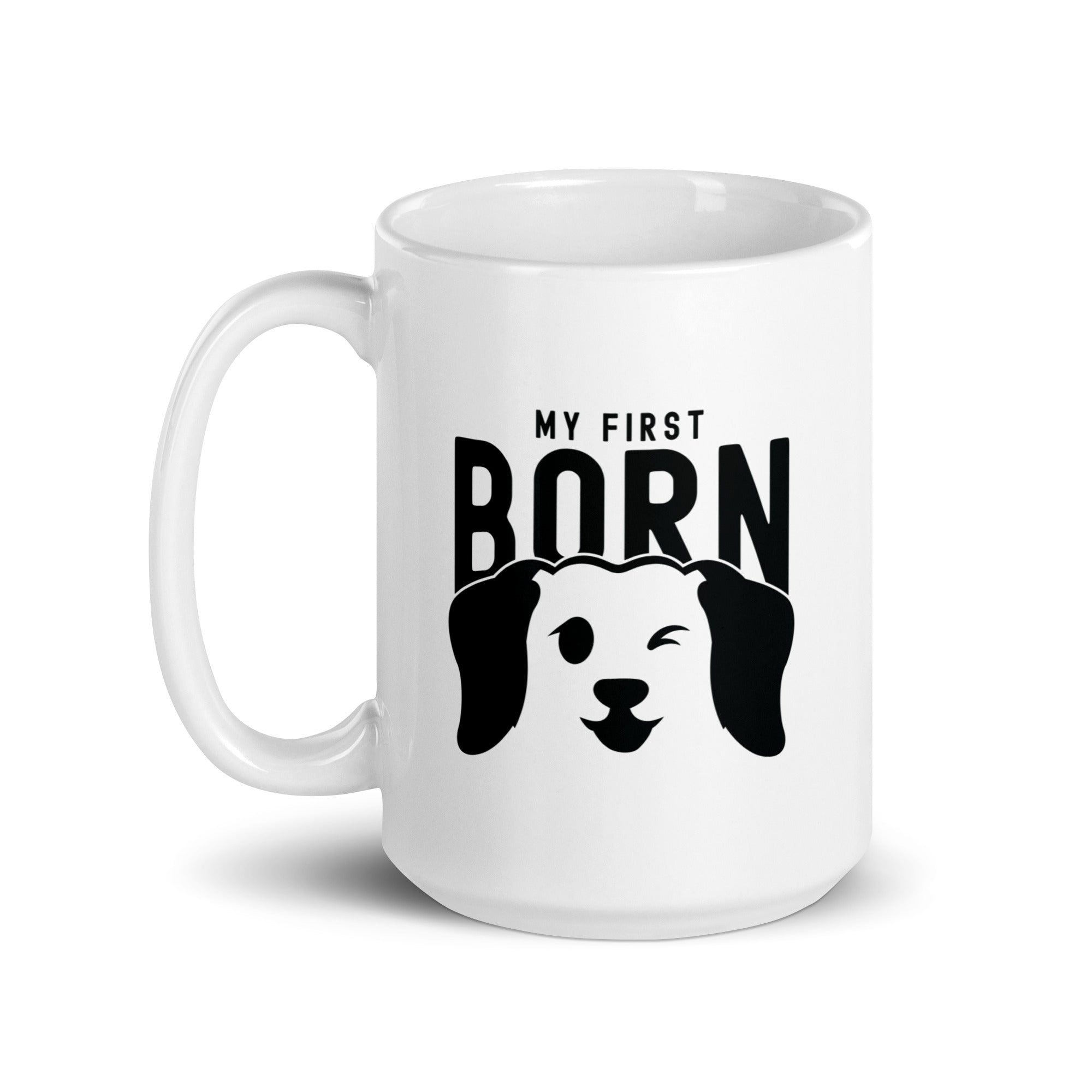 White glossy mug | My First Born Dog