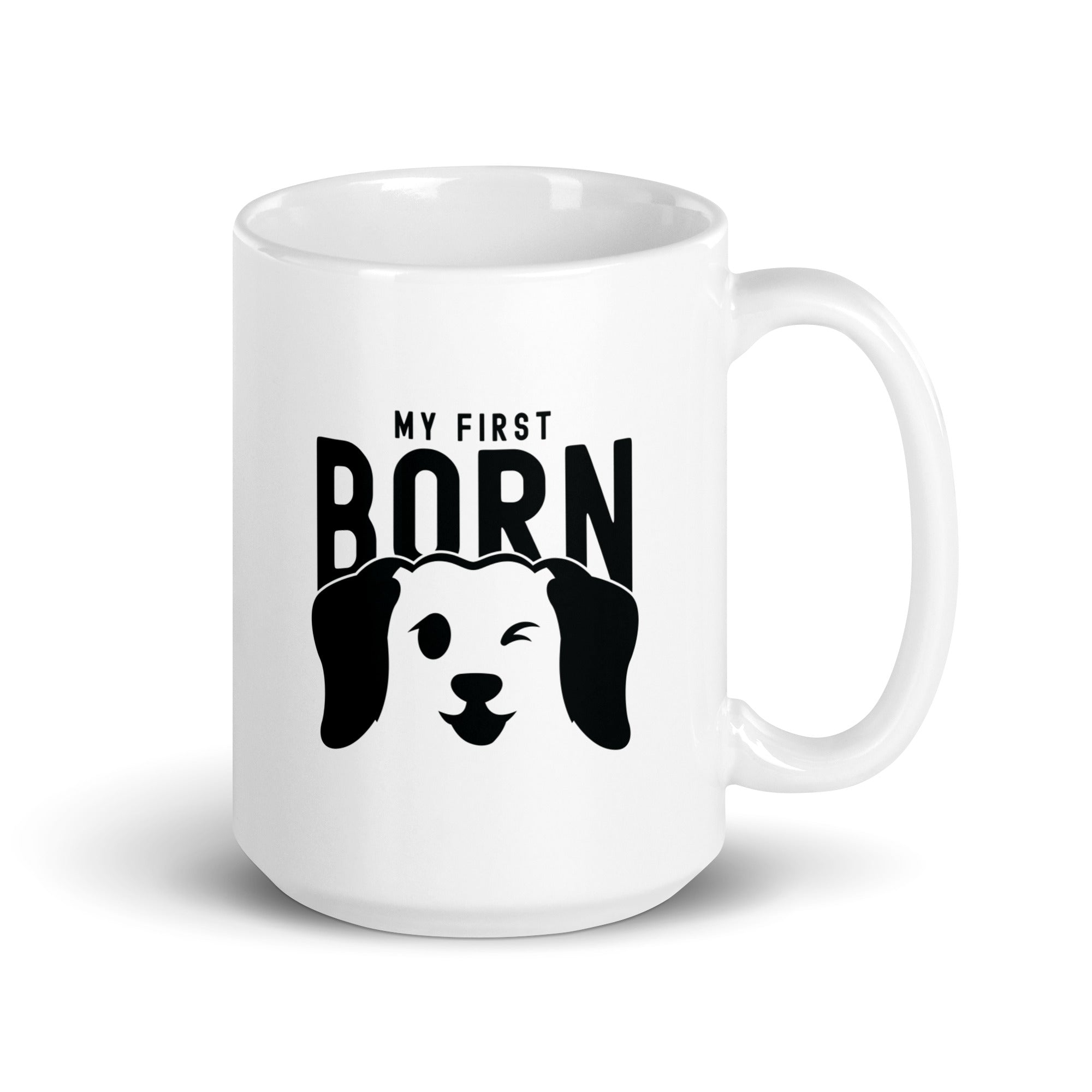 White glossy mug | My First Born Dog